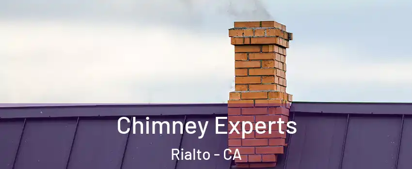  Chimney Experts Rialto - CA