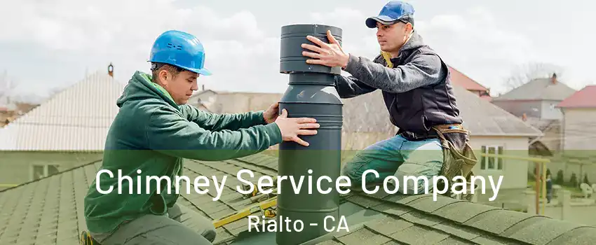  Chimney Service Company Rialto - CA