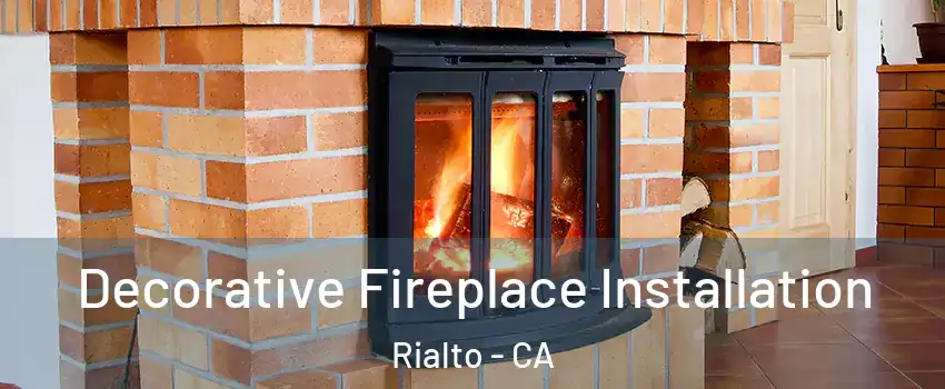  Decorative Fireplace Installation Rialto - CA