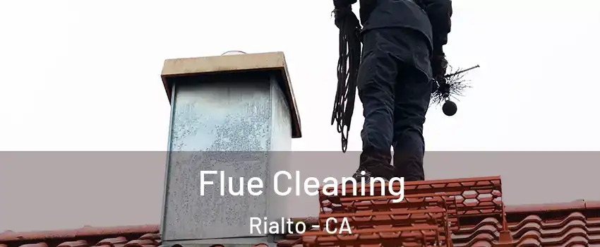  Flue Cleaning Rialto - CA