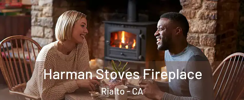  Harman Stoves Fireplace Rialto - CA
