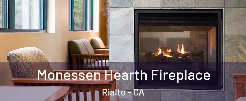 Monessen Hearth Fireplace Rialto - CA