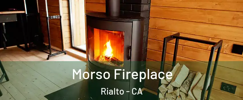  Morso Fireplace Rialto - CA