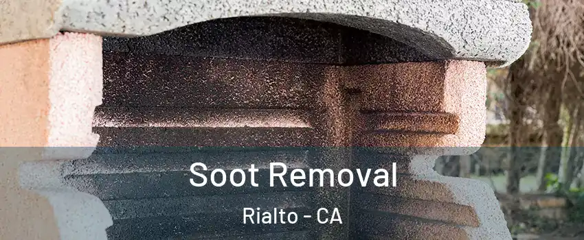  Soot Removal Rialto - CA