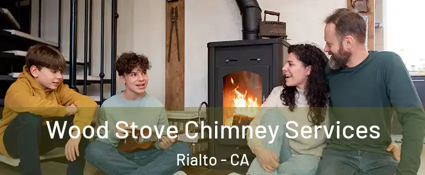  Wood Stove Chimney Services Rialto - CA
